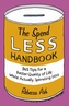 The Spend Less Handbook