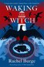 Waking the Witch