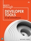 Learn Enough Developer Tools to Be Dangerous
