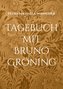 Tagebuch mit Bruno Gröning