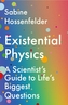 Existential Physics