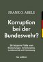 Korruption bei der Bundeswehr?