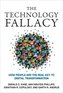 The Technology Fallacy