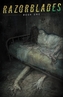 Razorblades, Volume 1