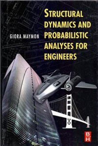 Structural Dynamics and Probabilistic