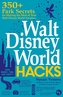 Walt Disney World Hacks