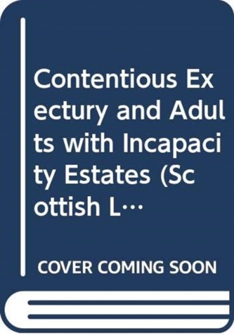 Contentious Executries