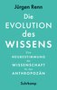 Die Evolution des Wissens