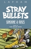Stray Bullets: Sunshine & Roses Volume 4