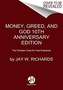 Money, Greed, and God 10th Anniversary Edition