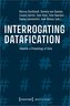 Interrogating Datafication