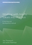 WORKING WITH ADULTS: VALUES INTO PRACTIC