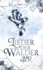 Lieder der Wälder