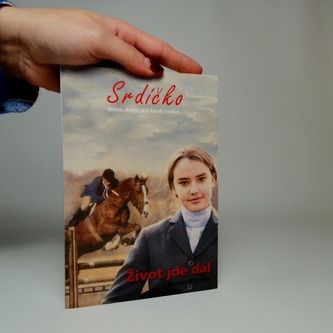 Srdíčko 10: Život jde dál