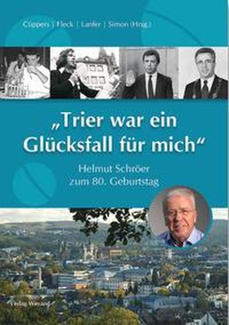 "Trier war ein Glücksfall für mich"