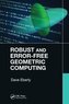 Robust and Error-Free Geometric Computing