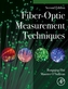 Fiber-Optic Measurement Techniques