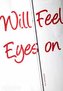 Will Feel Eyes on