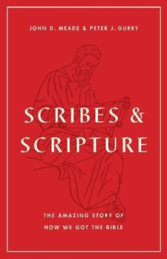 Scribes and Scripture