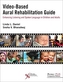 Video-Based Aural Rehabilitation Guide