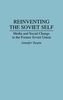 Reinventing the Soviet Self