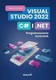 Visual Studio 2022, C# i .NET