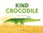 Kind Crocodile
