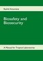 Biosafety  and Biosecurity