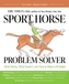 The Sport Horse Problem Solver