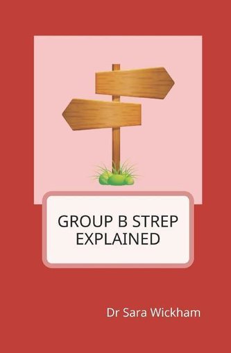 Group B Strep Explained