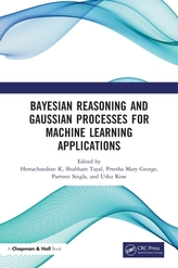 Bayesian Reasoning and Gaussian Processes for Machine Learning Applications