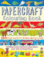 Papercraft Colouring Book