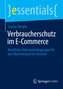 Verbraucherschutz im E-Commerce