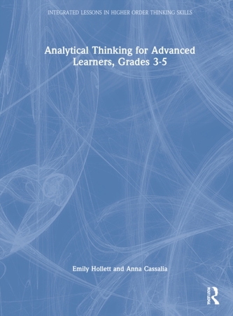 Analytical Thinking for Advanced Learners, Grades 3-5
