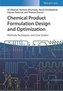 Chemical Product Formulation Design and Optimization