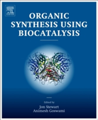 Organic Synthesis Using Biocatalysis
