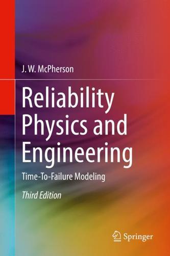 Reliability Physics and Engineering