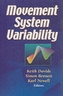 Movement System Variability