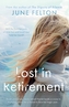 LOST IN RETIREMENT