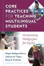 Core Practices for Teaching Multilingual Students