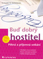 Buď dobrý hostitel