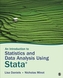 An Introduction to Statistics and Data Analysis Using Stata (R)