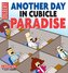 Another Day in Cubicle Paradise