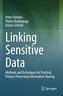 Linking Sensitive Data