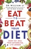 Eat to Beat Your Diet