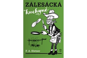 Zálesácká kuchyně