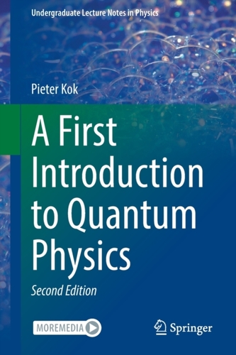 A First Introduction to Quantum Physics