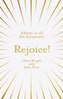 Rejoice!: Advent in All the Scriptures