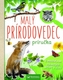 Malý prírodovedec