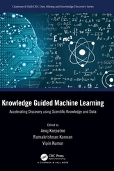 Knowledge Guided Machine Learning